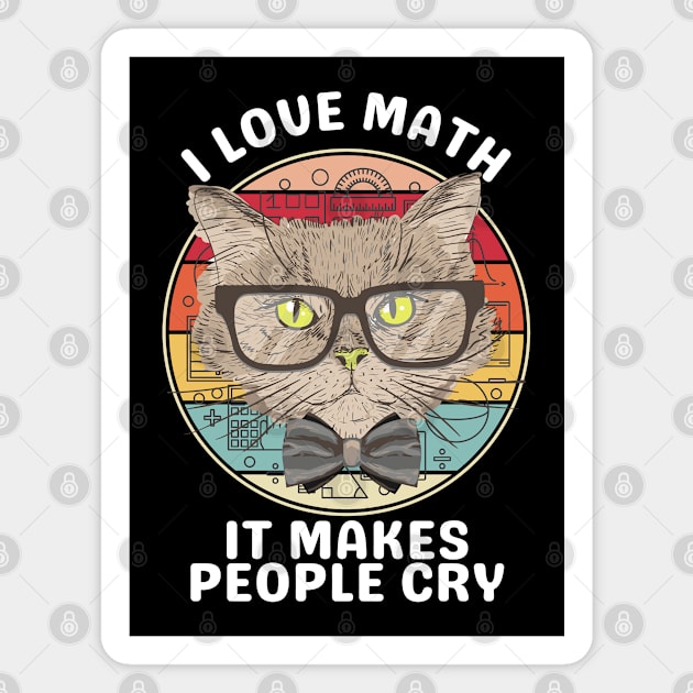 I love math it makes people cry Magnet by GIFTGROO